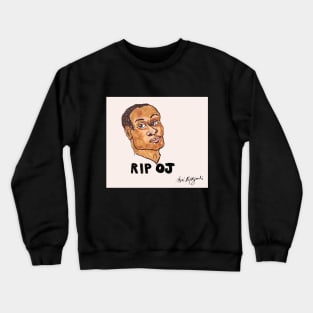 O. J. Simpson RIP OJ Crewneck Sweatshirt